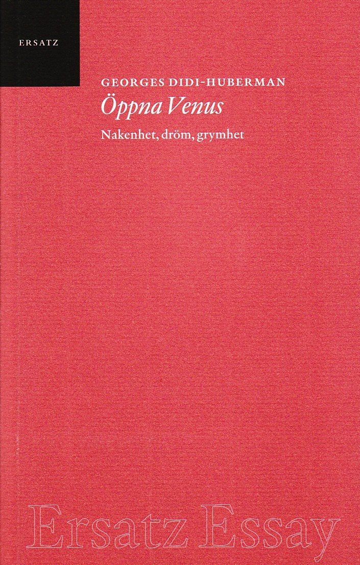 Öppna Venus : nakenhet, dröm, grymhet