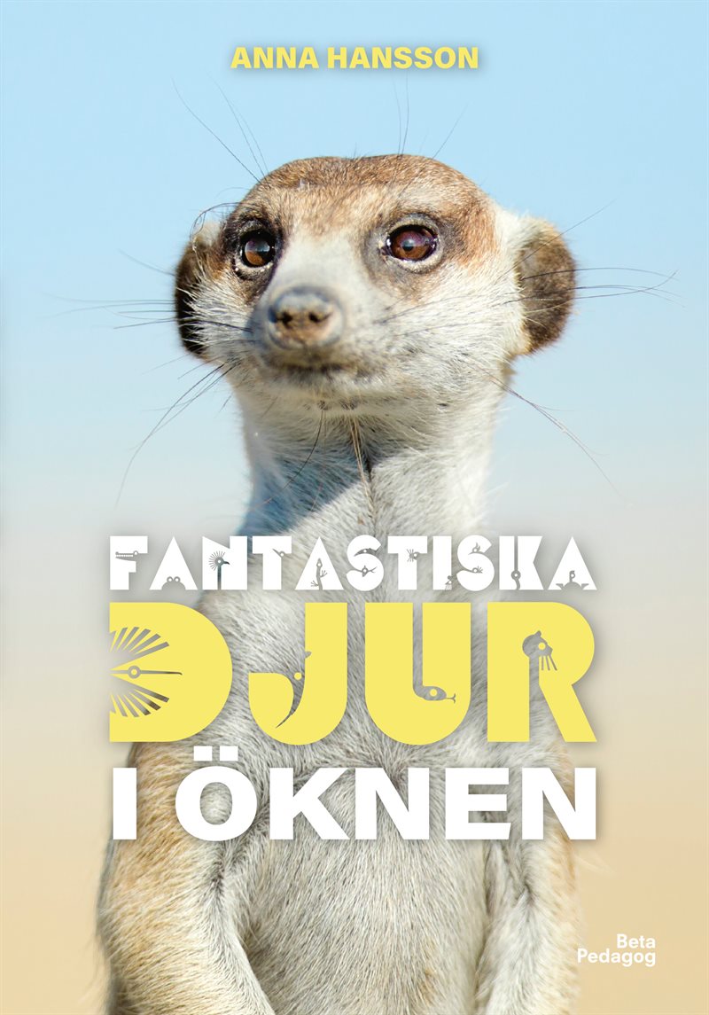 Fantastiska djur i öknen