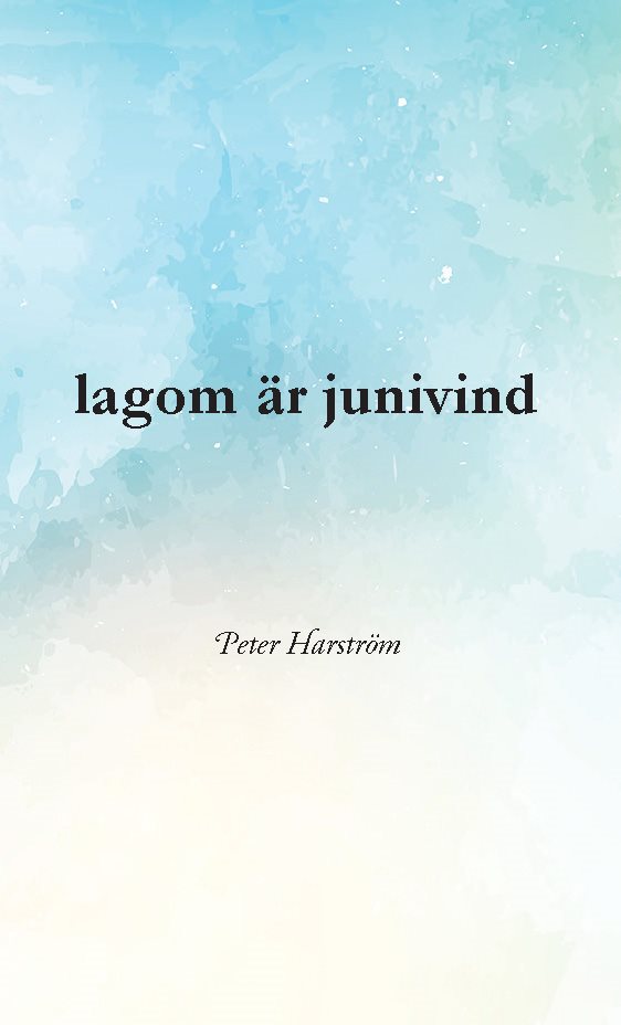 Lagom är junivind