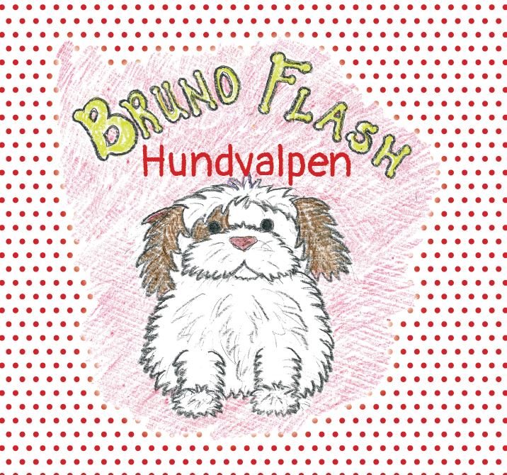 Bruno Flash. Hundvalpen