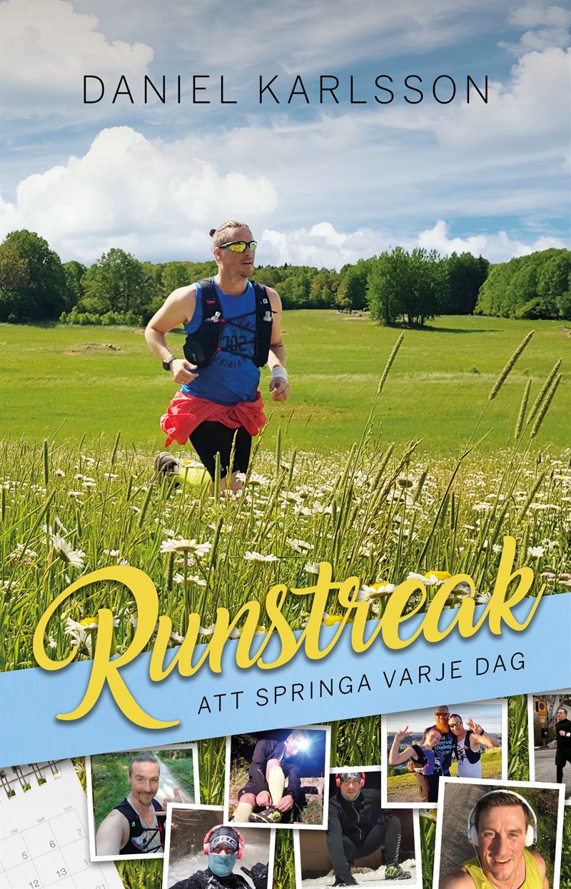 Runstreak : att springa varje dag