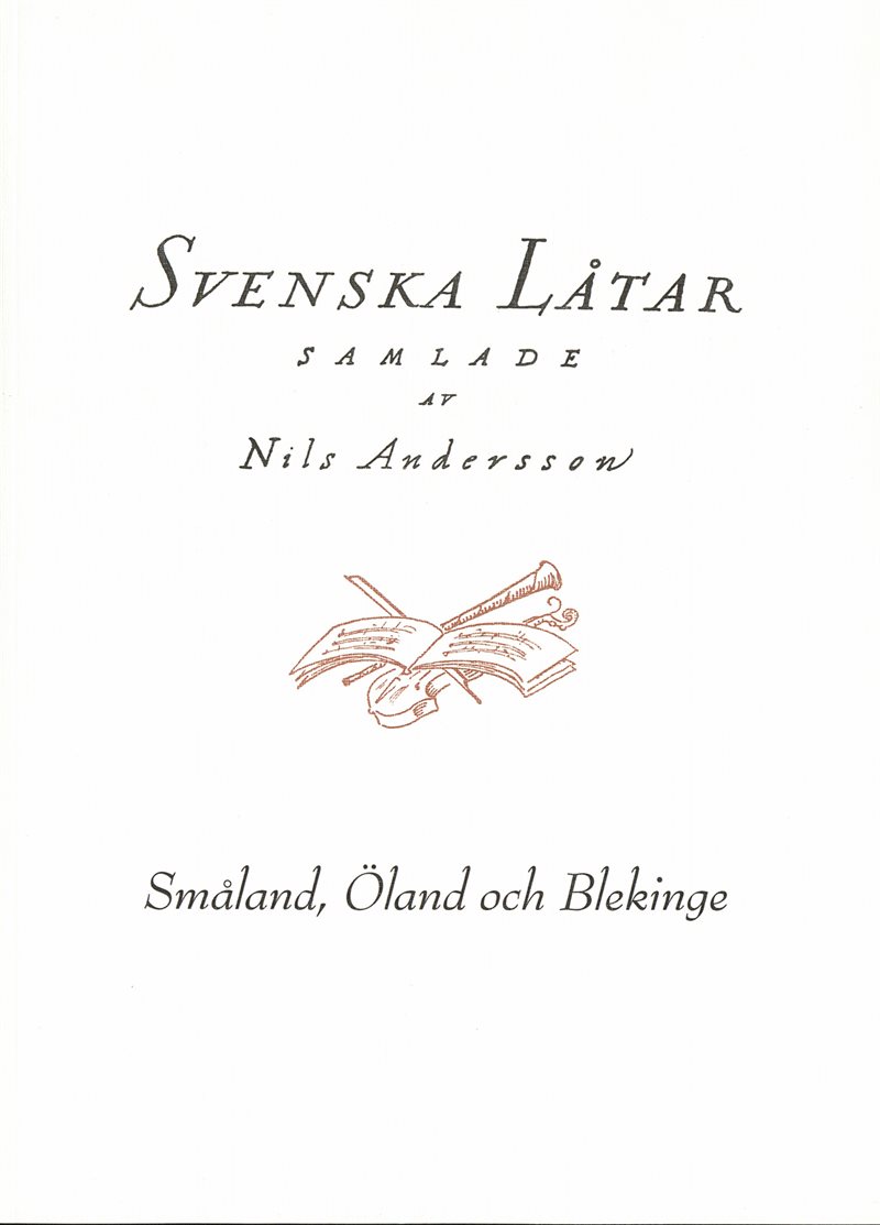 Svenska låtar Småland, Öland och Blekinge