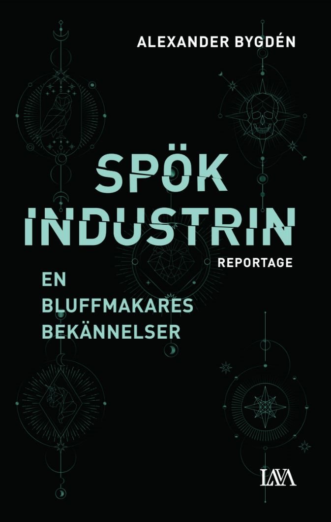 Spökindustrin : reportage - en bluffmakares bekännelser