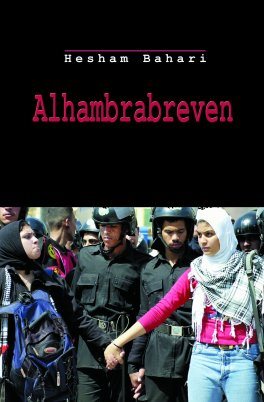 Alhambrabreven : artiklar, essäer och brev 1986-2007