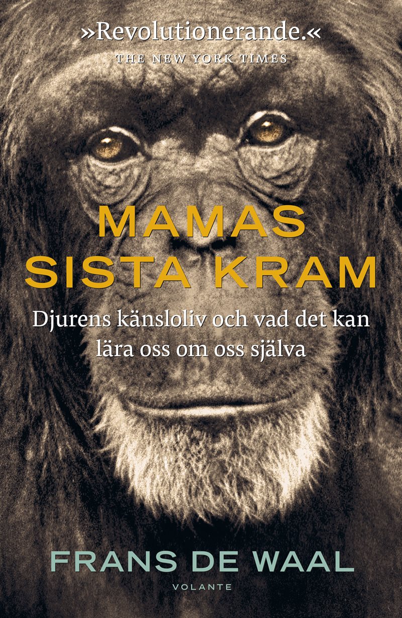 Mamas sista kram : djurens känsloliv och vad det kan lära oss om oss själva