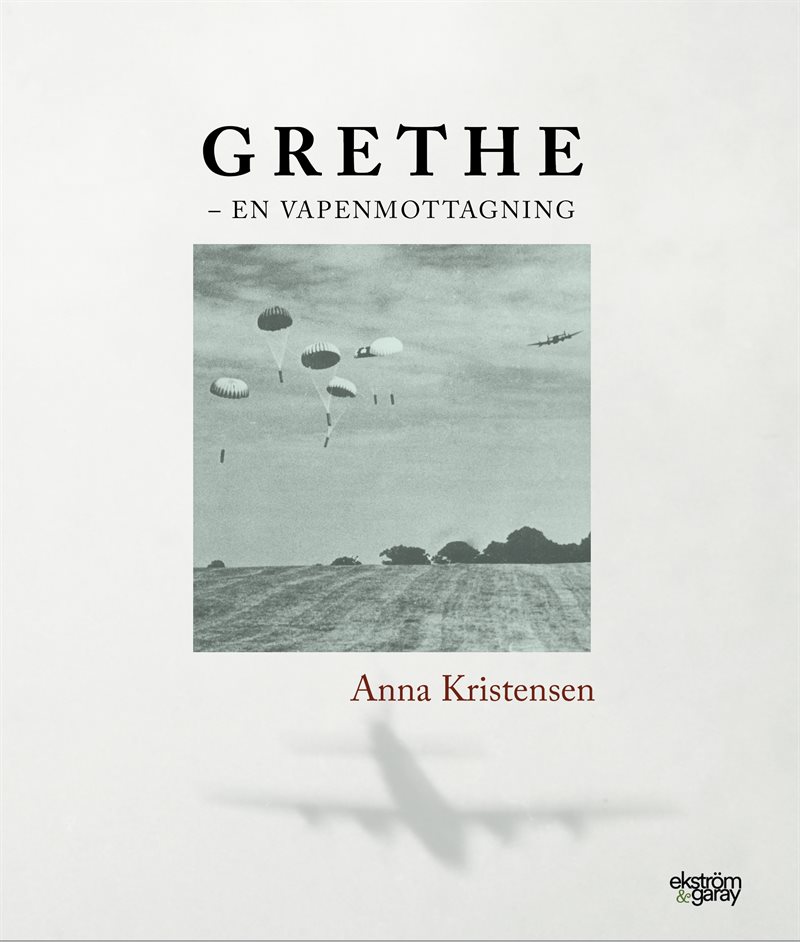 Grethe : en vapenmottagning