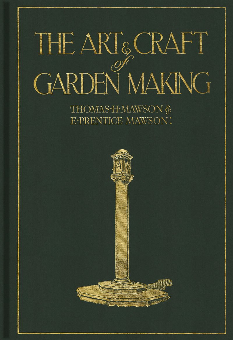 The art & craft of garden making