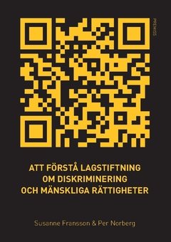 Att förstås lagstiftning och diskriminering : och mänskliga rättigheter