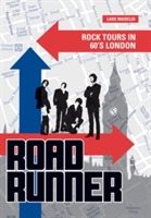 Roadrunner : rock tours in 60