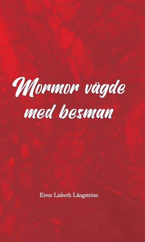 Mormor vägde med besman