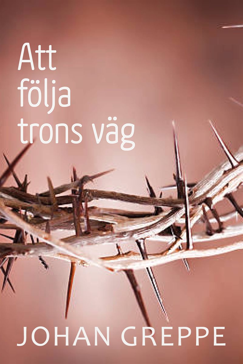 Att följa trons väg