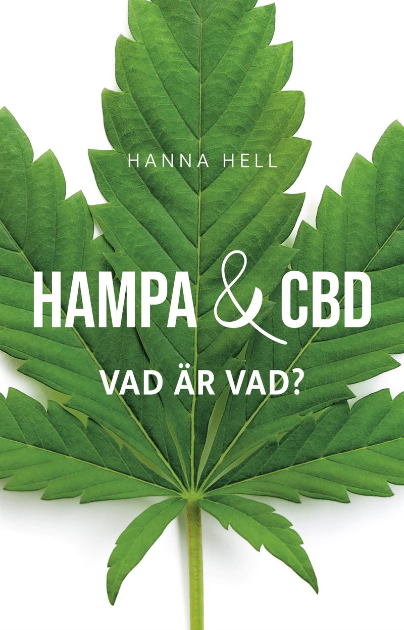 Hampa och CBD : vad är vad?