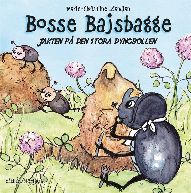 Bosse Bajsbagge jakten på den stora dyngbollen