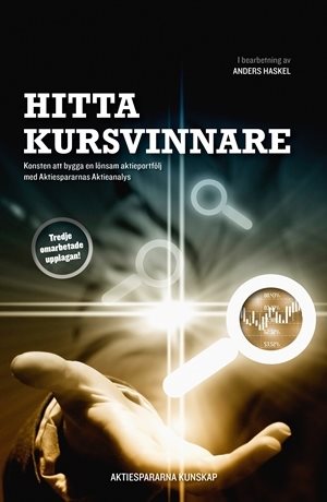 Hitta kursvinnare - Konsten att bygga en lönsam aktieportfölj med Aktiespar