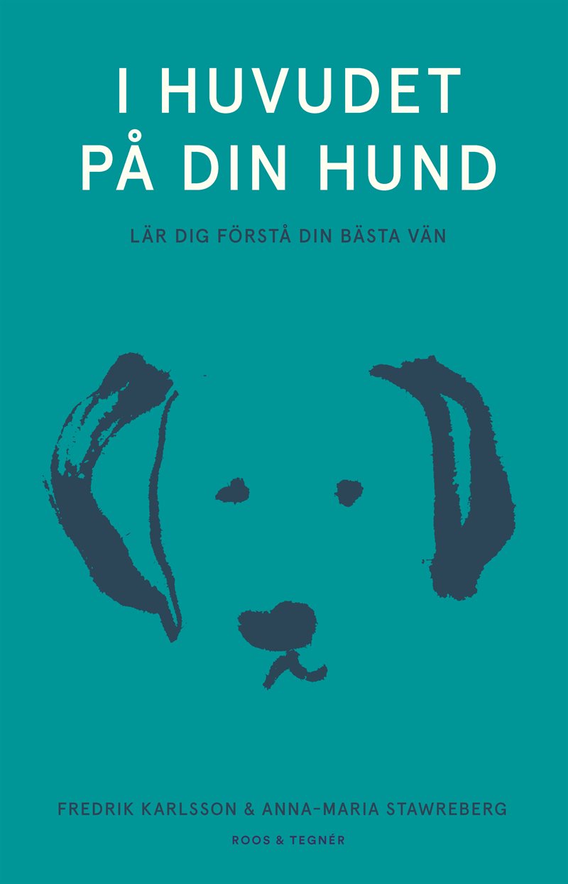 I huvudet på din hund : lär dig förstå din bästa vän