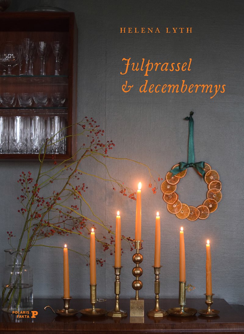 Julprassel & decembermys : en jul att uppleva med alla sinnen