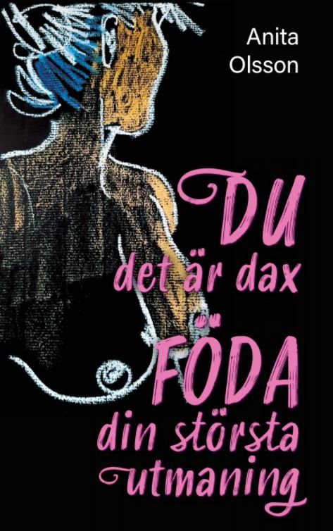 Du det är dax : föda din största utmaning