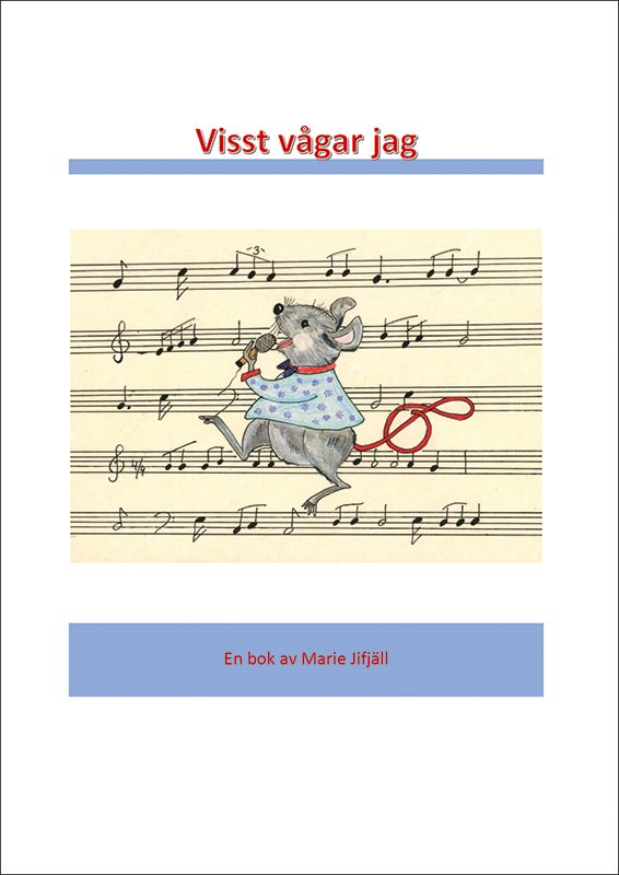 Visst vågar jag