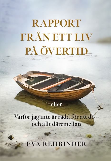 Rapport från ett liv på övertid