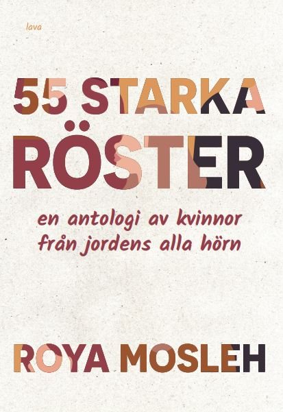 55 starka röster : en antologi av kvinnor från jordens alla hörn