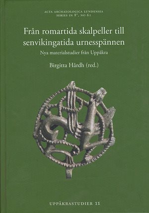 Från romartida skalpeller till senvikingatida urnesspännen