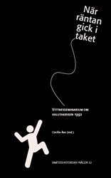 När räntan gick i taket : Vittnesseminarium om valutakrisen 1992