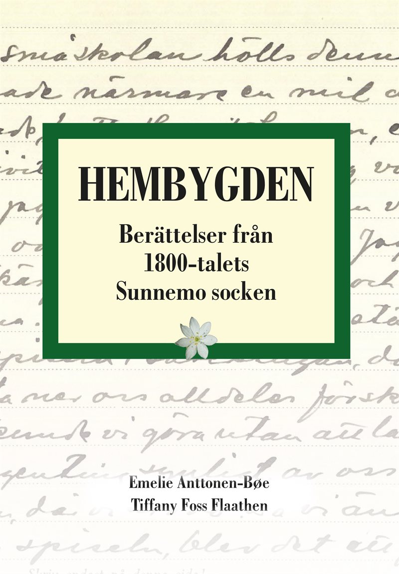 Hembygden. Berättelser från 1800-talets Sunnemo