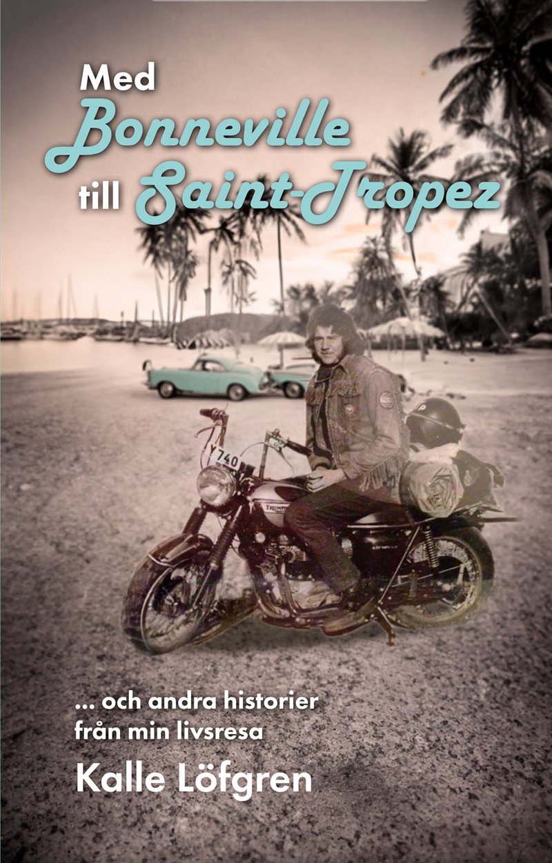 Med Bonneville till Saint-Tropez