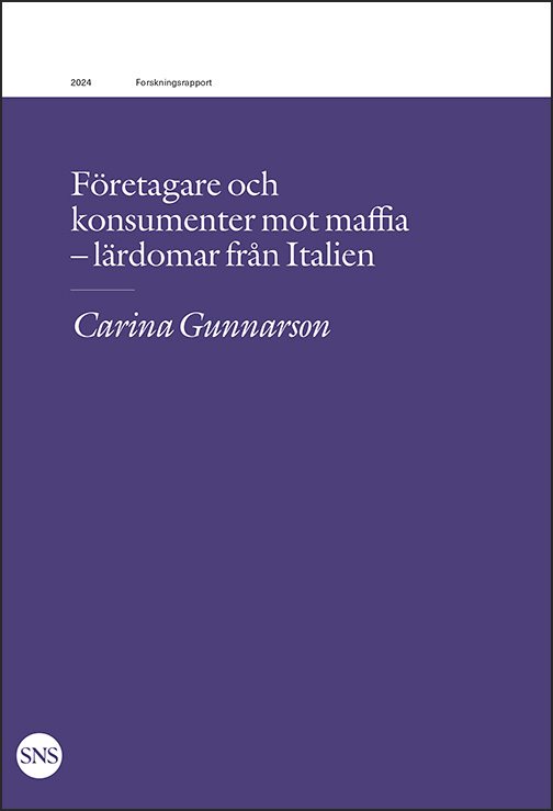 Företagare och konsumenter mot maffia : lärdomar från Italien