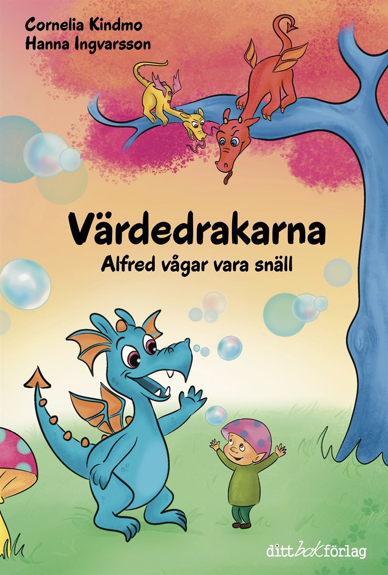 Värdedrakarna : Alfred vågar vara snäll