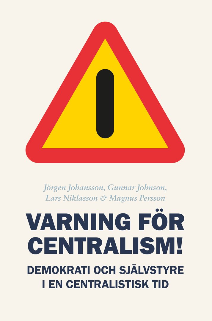 Varning för centralism!