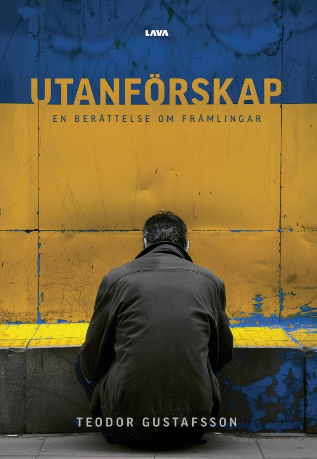 Utanförskap : en berättelse om främlingar