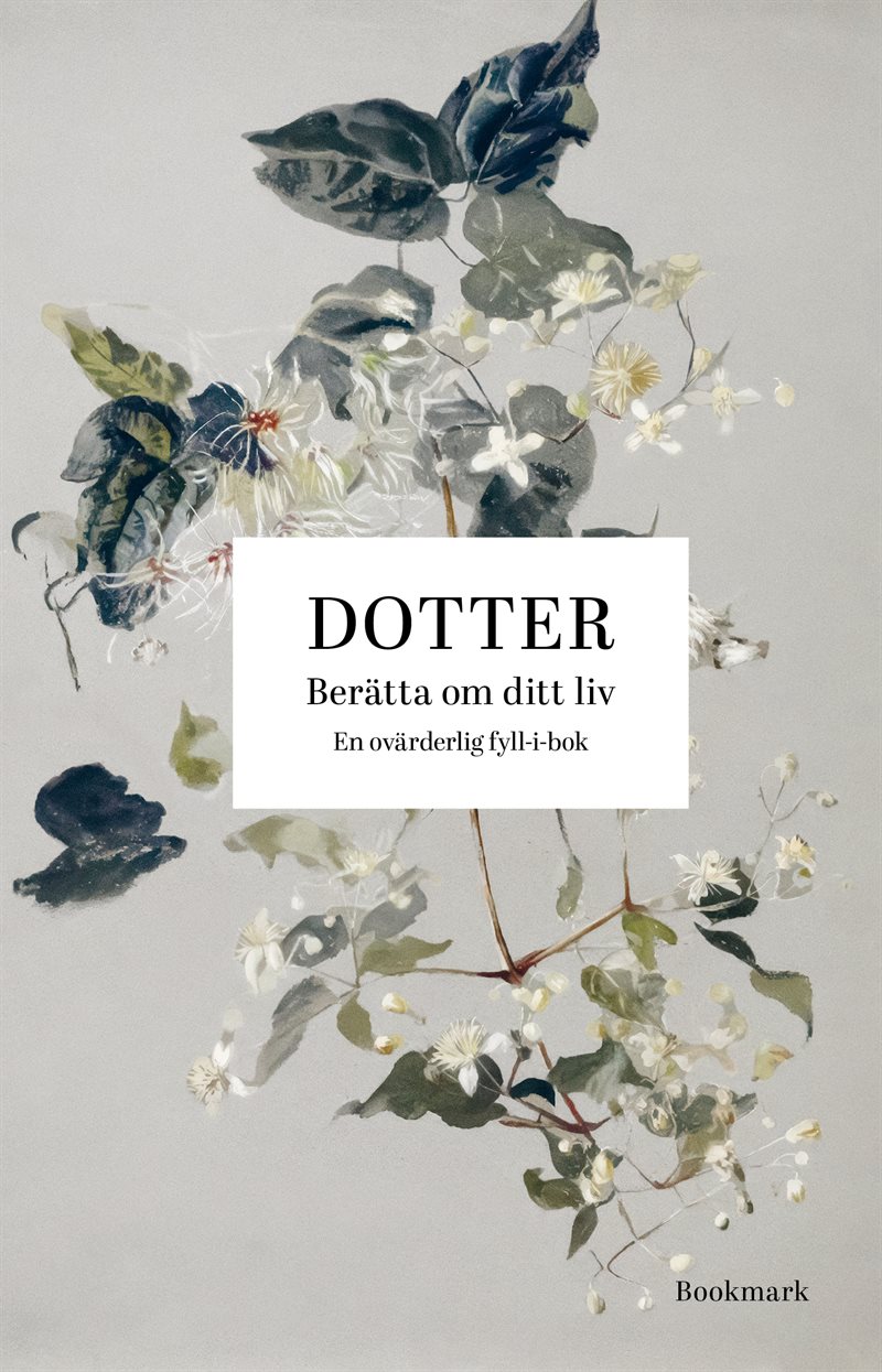 Dotter : berätta om ditt liv