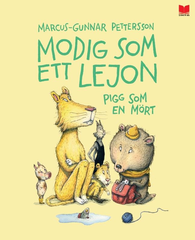 Modig som ett lejon, pigg som en mört