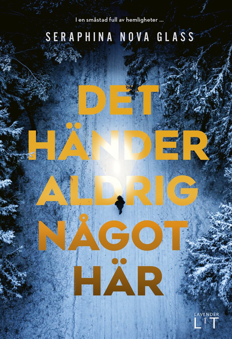 Det händer aldrig något här