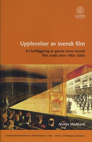 Upplevelser av svensk film