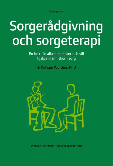 Sorgerådgivning och sorgeterapi : en bok för alla som möter och vill hjälpa människor i sorg