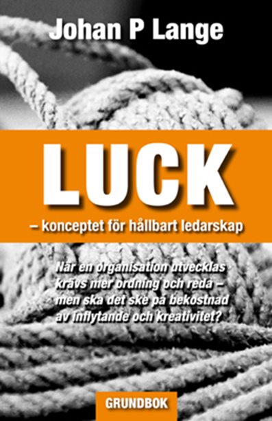 LUCK : konceptet för hållbart ledarskap