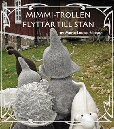 Mimmi-trollen flyttar till stan