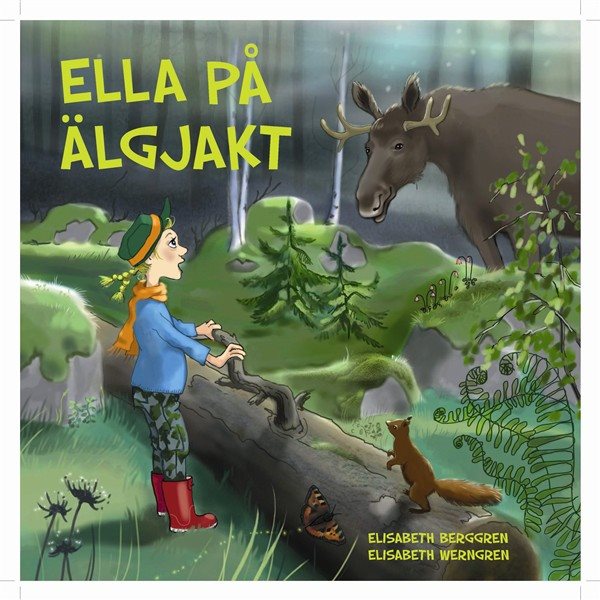 Ella på älgjakt