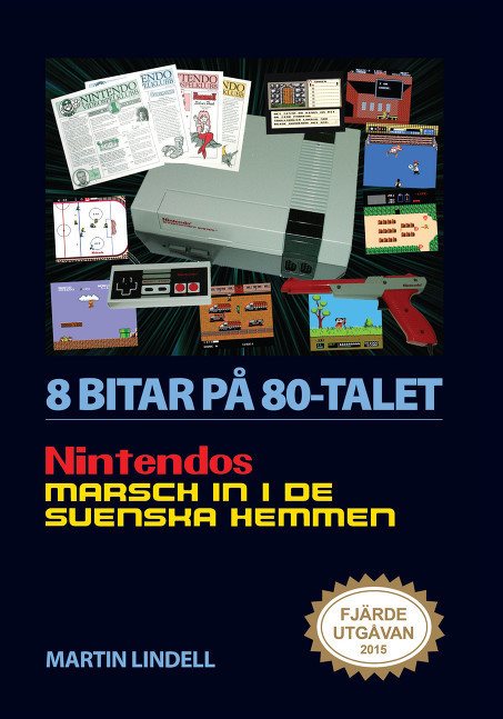 8 bitar på 80-talet : Nintendos marsch in i de svenska hemmen