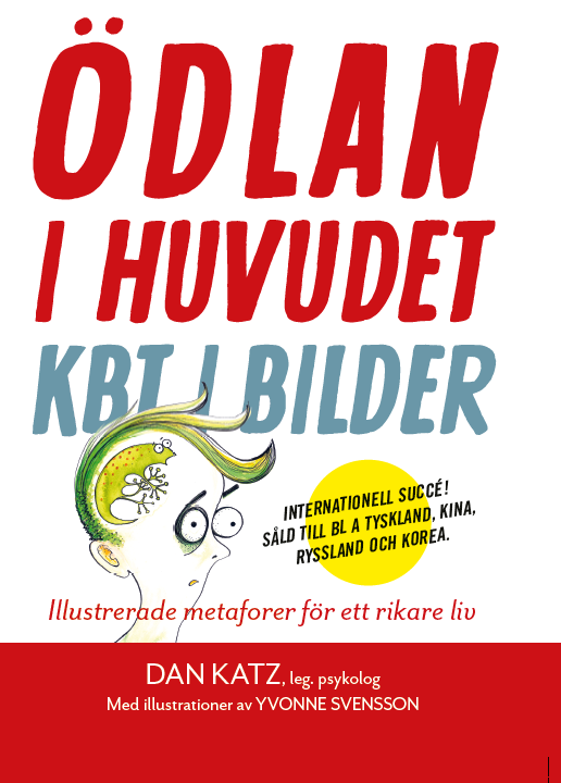 Ödlan i huvudet : KBT i bilder - illustrerade metaforer för ett rikare liv