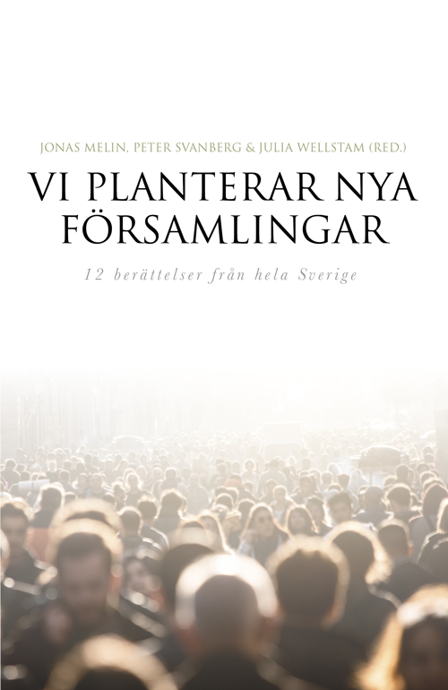 Vi planterar nya församlingar