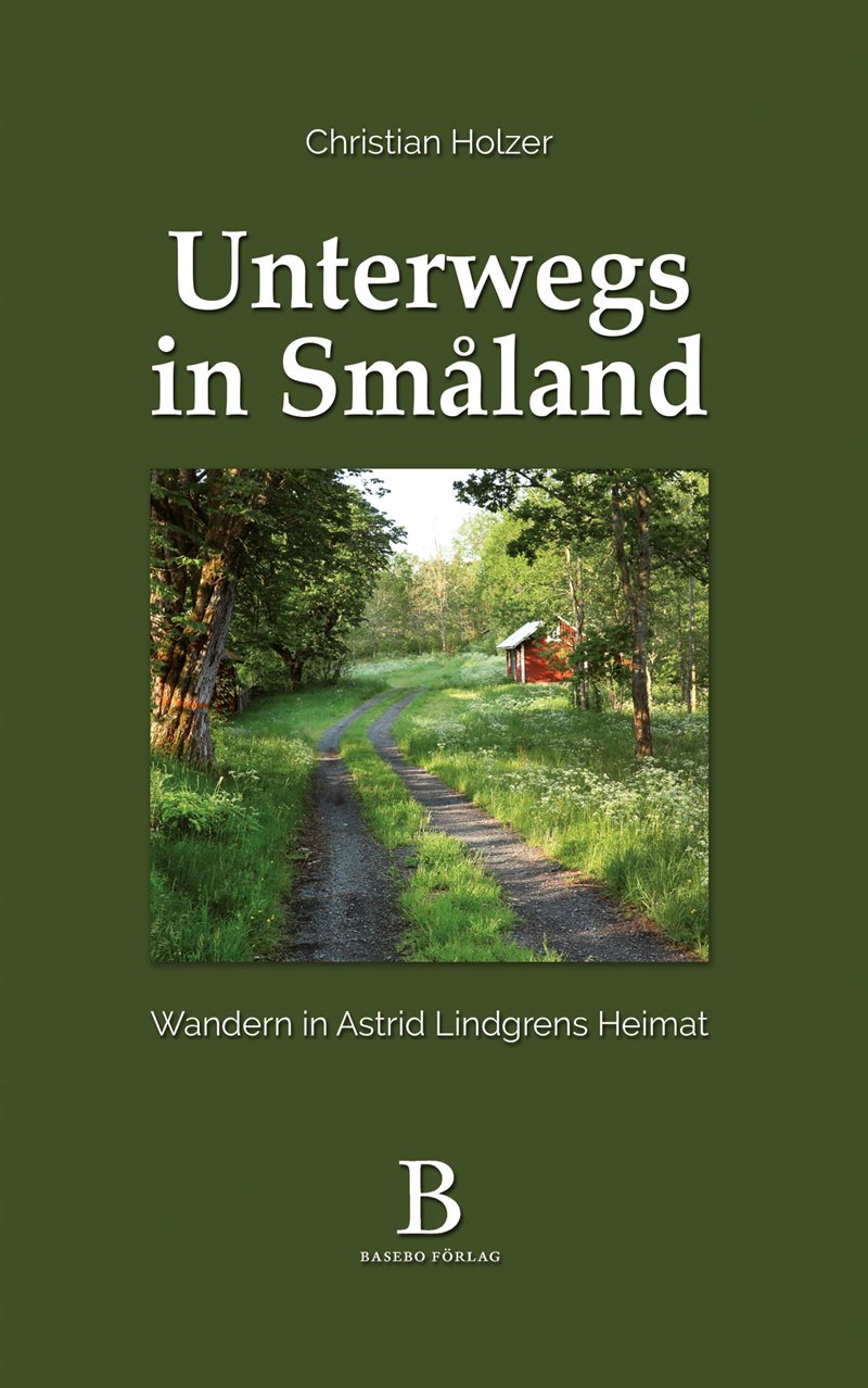 Unterwegs in Småland – Wandern in Astrid Lindgrens Heimat