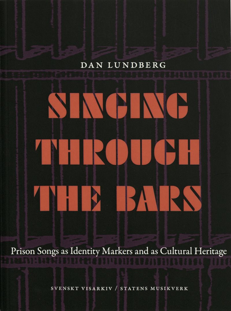 Singing through the bars : prison songs ad identity markers and as cultural heritage