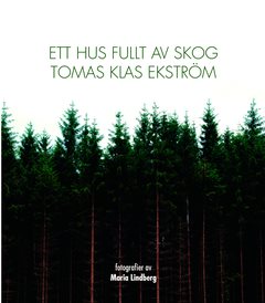 Ett hus fullt av skog