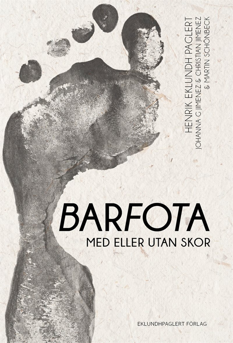 Barfota : med eller utan skor