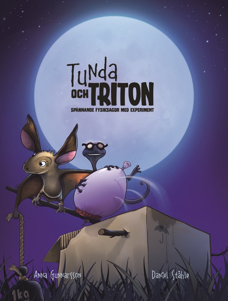 Tunda och Triton - Spännande fysiksagor med experiment