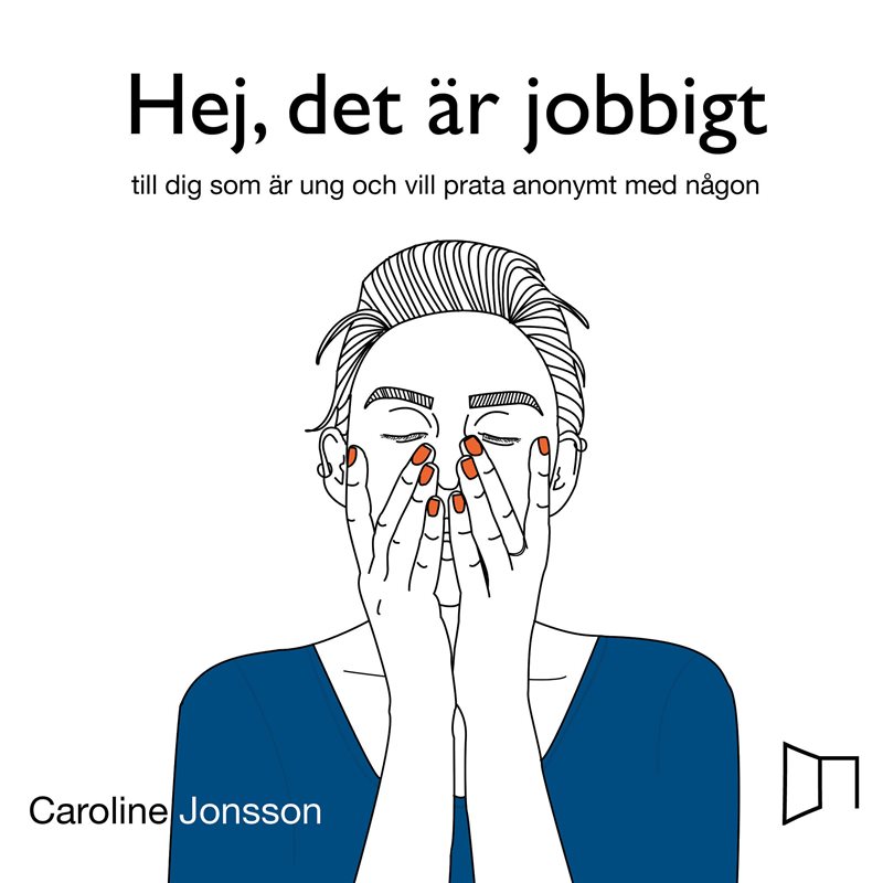 Hej, det är jobbigt - till dig som är ung och vill prata anonymt med någon