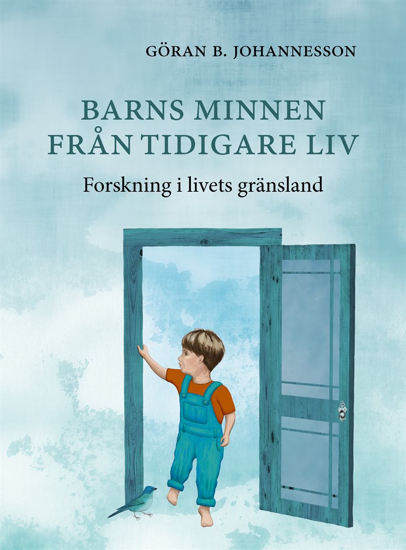 Barns minnen från tidigare liv : forskning i livets gränsland